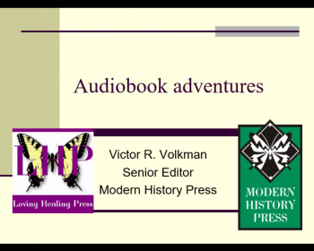 UPPAA Audiobook adventures victor r volkov senior senior editor modern history press.