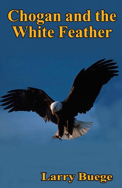 UPPAA Chogan and the white feather by larry bugge.