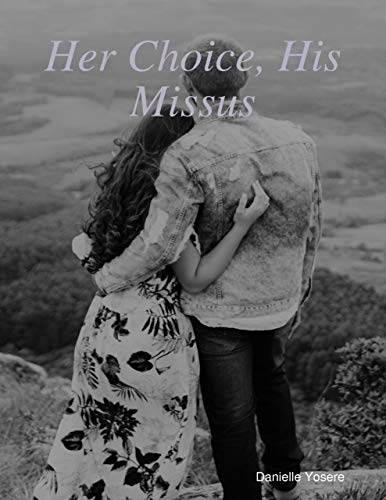 Her Choice, His Missus (Book Two of Choices and Answers Series)-image