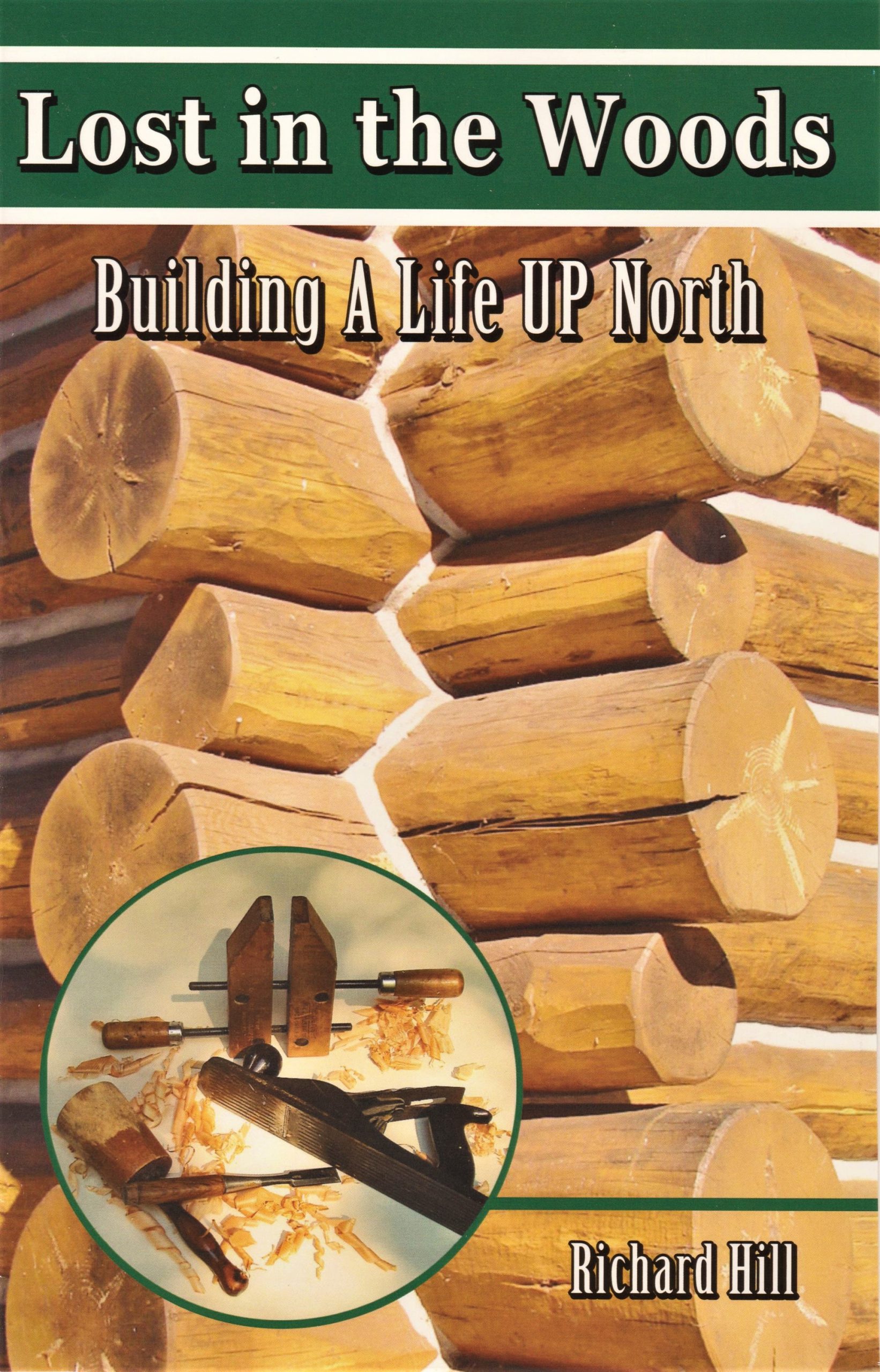 Lost in the Woods: Building A Life Up North-image