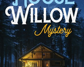UPPAA Moose willow mystery by teri martin.