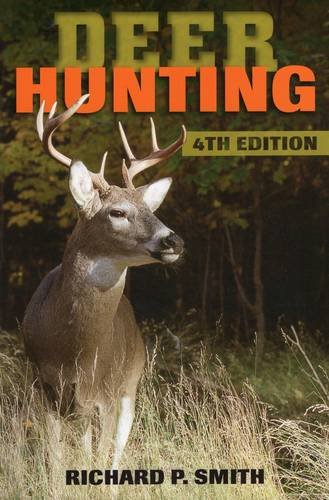 UPPAA Deer hunting 4th edition by richard p smith.