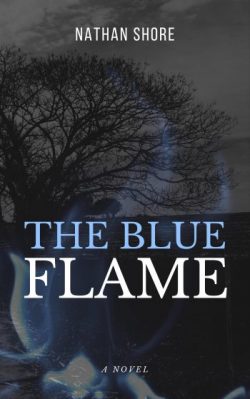 UPPAA The blue flame by nathan shore.