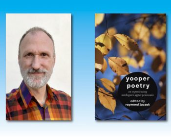 UPPAA Man standing next to a book titled "yooper poetry" with autumn leaves on the cover.