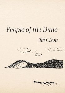 UPPAA Book cover titled "People of the Dune" by Jim Olson, featuring a simple black ink illustration of dunes, clouds, and small figures walking in a line on a beige textured background.