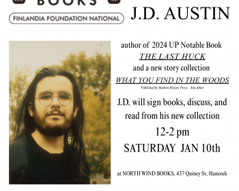 UPPAA Event flyer for North Wind Books featuring a black and white photo of J.D. Austin and event details: author visit, discussion, and reading on Saturday, Jan 10th, 12-2 pm. Includes book titles and a review quote.