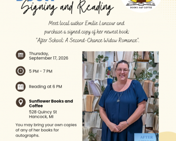 UPPAA A flyer for a book signing event features Emilie Lancour, details about the event at Sunflower Books and Coffee, and a photo of Emilie standing next to a table with her book “After School.”.