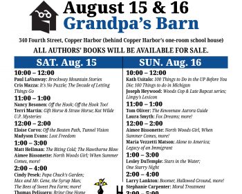 UPPAA Flyer for a book signing event at Grandpa’s Barn in Copper Harbor, MI on August 15-16. Lists times, authors, book titles, and contact info. States books will be available for sale. Blue and yellow text on white background.